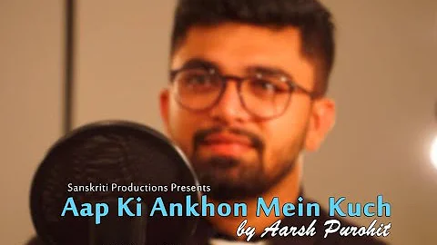 Aap Ki Ankhon Mein Kuch | Old Retro Cover Song | Aarsh Purohit | Shridhar Adhyaru | Tik Tok Song