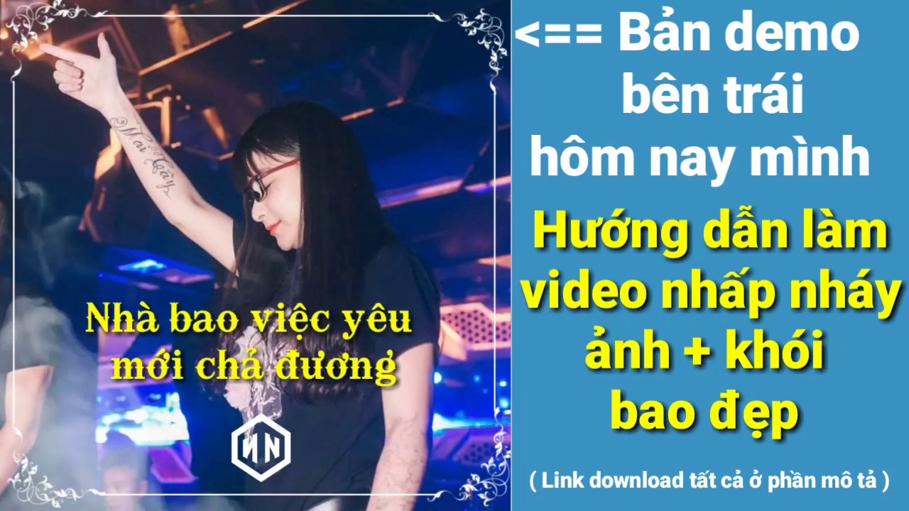 Cách làm Video Nhấp Nháy Ảnh Cực Chất ( Nháy Nháy ) | Nghĩa …