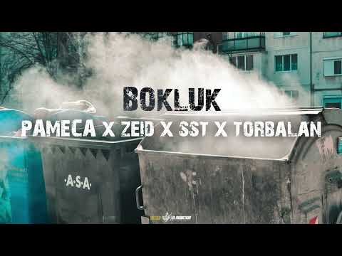 PAMECA x ZEID x torbalan x SST - BOKLUK(parody)