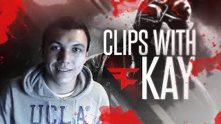 FaZe Kay: Clips With Kay #1