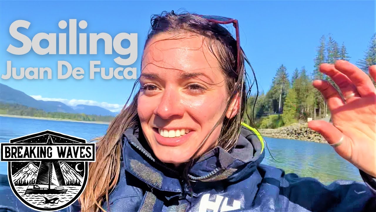 First time Sailing in OPEN OCEAN SWELL  in the Juan de Fuca Strait – Ep. 43 S3