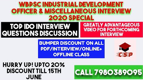 WBPSC INDUSTRIAL DEVELOPMENT OFFICER & MISCELLANEOUS 2020 INTERVIEW SPECIAL||ALL PSC INTERVIEW||