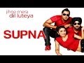 Supna - Video Song | Jihne Mera Dil Luteya | Gippy Grewal | Diljit Dosanjh | Yo Yo Honey Singh