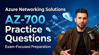 AZ-700 Exam Questions: Microsoft Azure Network Engineer Associate Certification