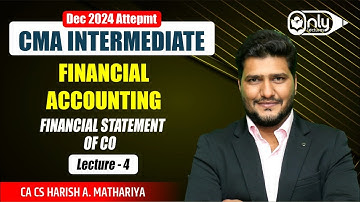 Lec4 | Financial Statement of Commercial Organisations | Accounting for CMA Inter Dec 2023 Exam