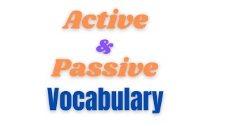 Active and passive vocabulary