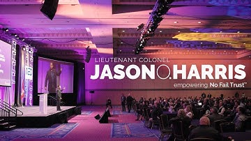 Lt Col Jason O. Harris No Fail Trust Keynote Associated Equipment Distributors (AED)