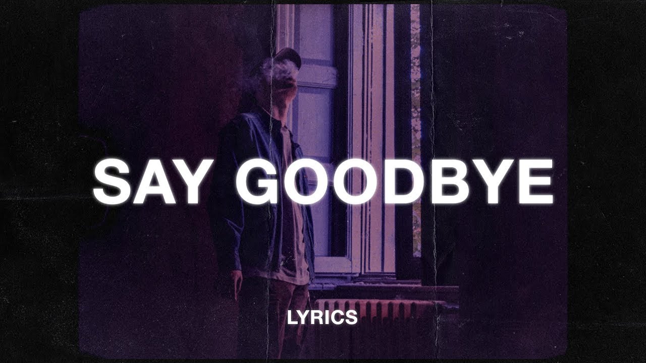 Snw  Monty Datta   Say Goodbye Lyrics