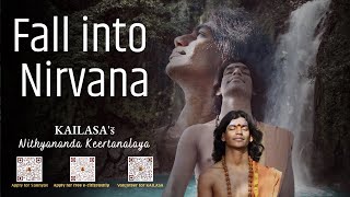 Cascade into a Meditative State of Pure Peace and Bisss | Fall into Nirvana | #kailasa #meditation