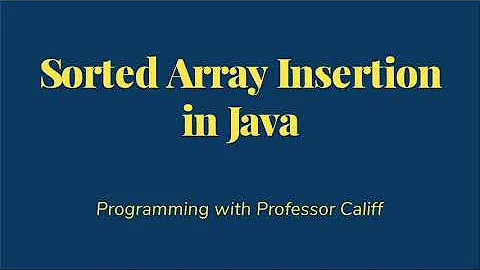 Insertion into a Sorted Array in Java