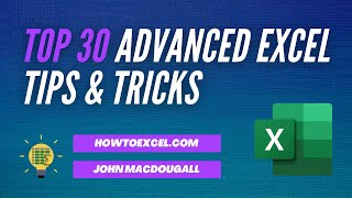 ☑ Top 30 Advanced Excel Tips and Tricks