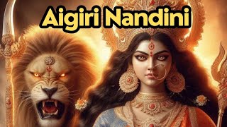 Aigiri Nandini  ||  Mahisasur Mardini Stotra  ||  Most Powerful Devi Mantra