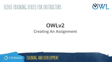 OWLv2: Creating an Assignment