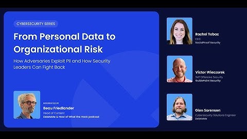 From Personal Data to Organizational Risk: How Adversaries Exploit PII & How Security Can Fight Back