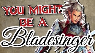 You Might Be a Bladesinger | Wizard Subclass Guide for DND 5e