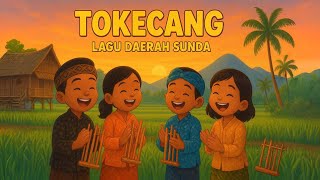 Tokecang – Lagu Daerah Sunda | Lagu Anak Tradisional Jawa Barat yang Ceria & Edukatif