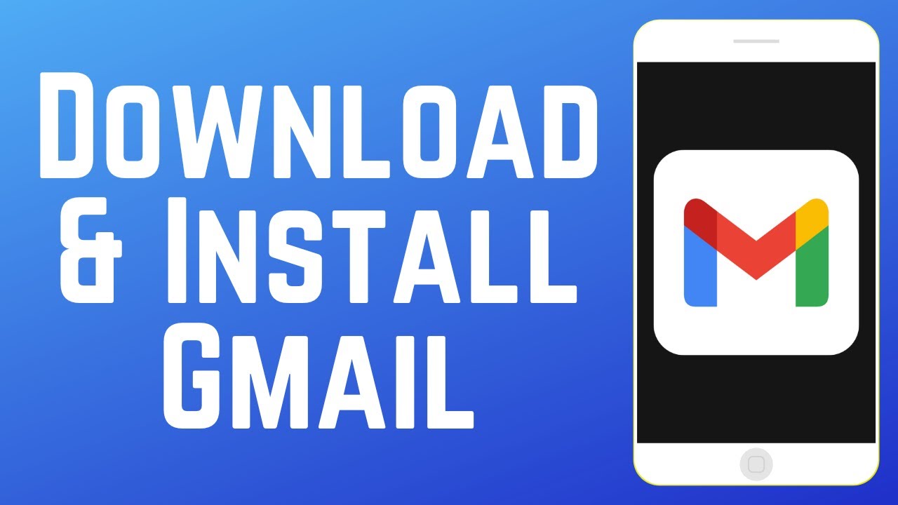How to Download & Install the Gmail App in 2026 - YouTube