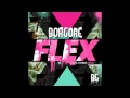 Miniature de la vidéo de la chanson Flex (Borgore's Dubstep Mix)