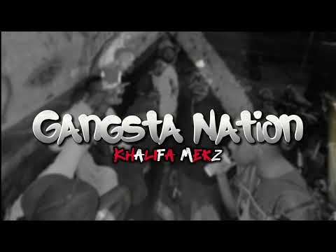 Gangsta Nation Remix Khalifa Mekz