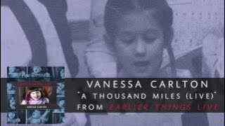 Vanessa Carlton - A Thousand Miles (Live) [Audio Only]