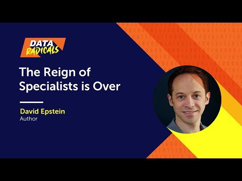 The Reign of Specialists is Over with David Epstein, Best-Selling Author of Range & The Sports Gene