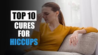 Top 10 cures for hiccups | how to cure hiccups | Wisdom