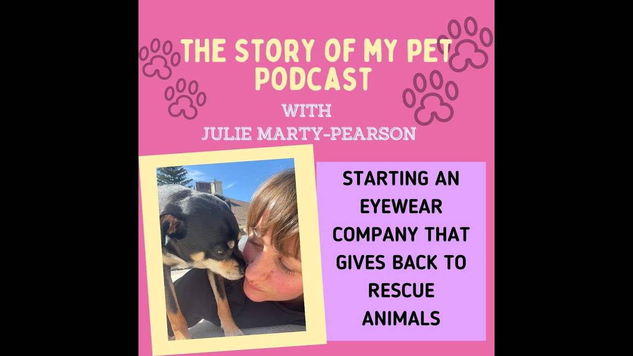 Eyewear That Gives Back to Rescue Animals | The Story of My Pet
