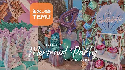 Mermaid themed birthday party under $100/£50 | TEMU HAUL PARTY DECORATIONS & LINKS 🧜‍♀️🎉