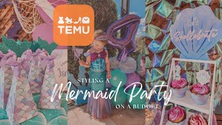 Mermaid themed birthday party under $100/£50 | TEMU HAUL PARTY DECORATIONS & LINKS ‍♀