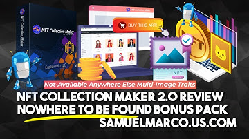 Watch NFT Collection Maker 2.0 Review & Get Nowhere To Be Found Bonus