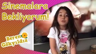 Beren Gökyıldız - Sinemalara Bekliyorum