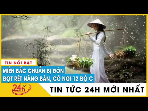 Dự báo thời tiết ngày mai 31/3. Thời tiết 3 ngày tới: Miền Bắc đón đợt không khí lạnh mới từ đêm mai