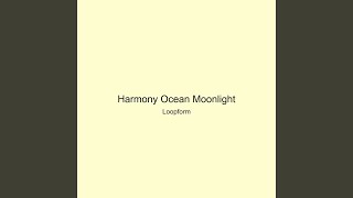 Harmony Ocean Moonlight