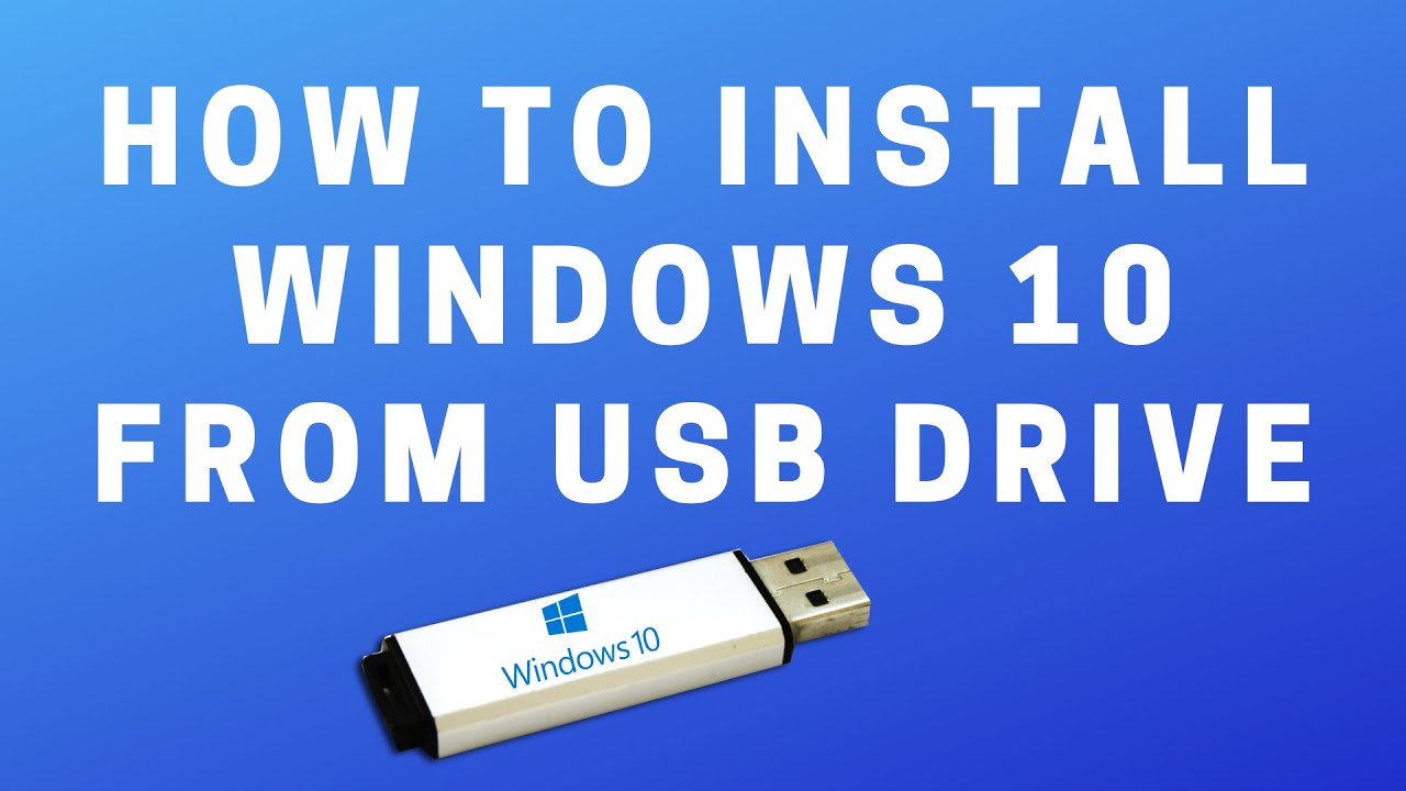 How to Install Windows USB Flash Drive YouTube