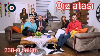 Qız atası 238-ci bölüm