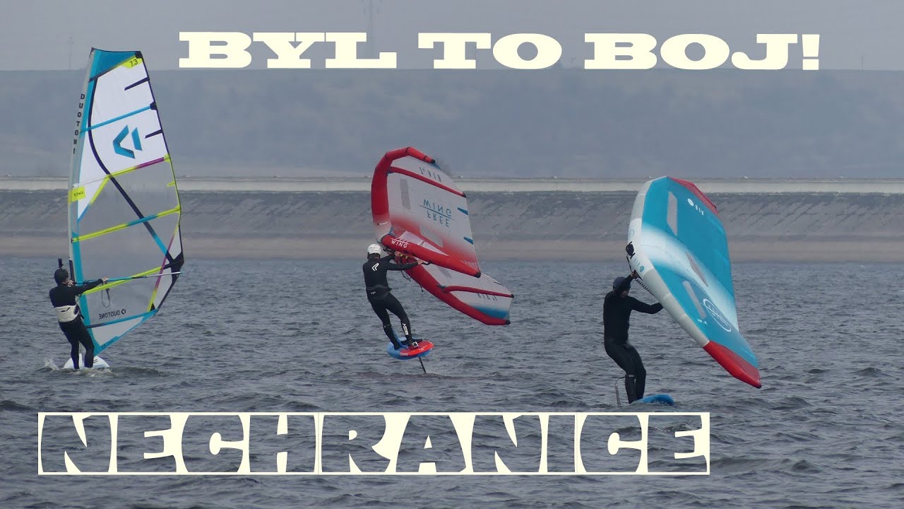 Byl to boj! Nechranice windsurfing