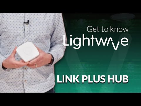 Lightwave Product Overview: the Link Plus hub