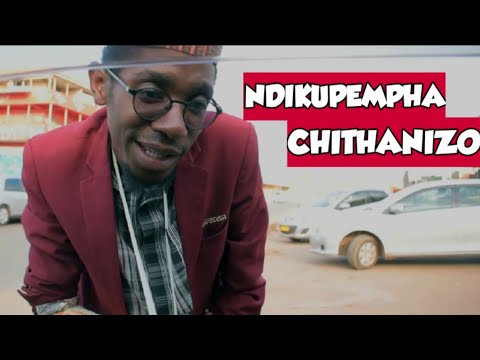 NDIKUPEMPHA CHITHANDIZO......Episode 21