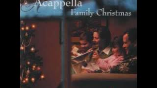 Acappella - Mary Did You Know