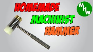 MHW Episode 93 - Homemade Machinist Hammer