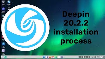 Deepin 20.2.2 installation process