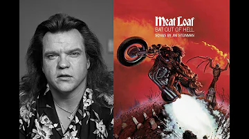 The UK Connection-Ranking the Songs on Classic Albums: Meat Loaf 'Bat Out of Hell'