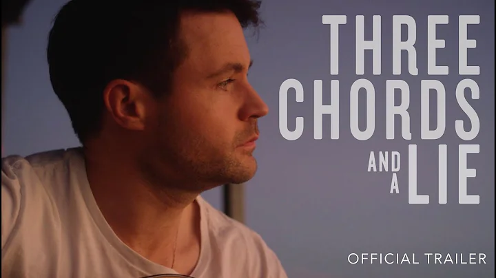 Three Chords And A Lie - Brandon Stansell Document...