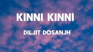 Kinni Kinni Lyrics | Diljit Dosanjh | New trending punjabi song.