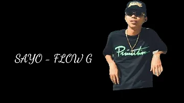 SAYO -FLOW G