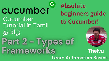 #BDD #Cucumber Tutorial in #Tamil தமிழ் | Part 2 - #Types of Framework | #Learn Automation Basics