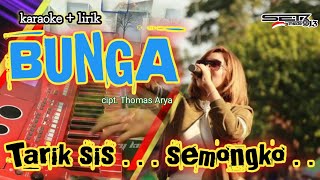 Video thumbnail of "BUNGA karaoke dangdut koplo | tarik sis semongko"