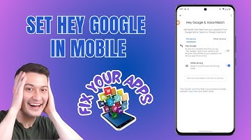 How to Set Hey Google in Mobile - Quick Tutorial (2025)