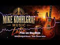 *** Fire on the Skin ***