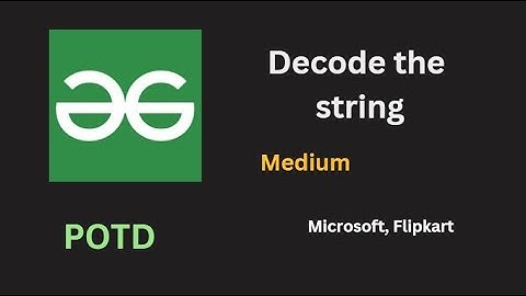 Decode the string | GFG POTD